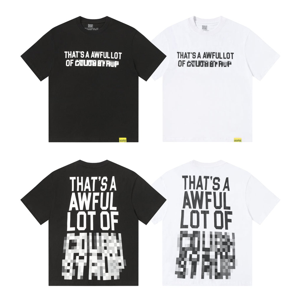 THAT'S A AWFUL LOT OF COUGH SYRUP Back Text Graphic T-Shirt
